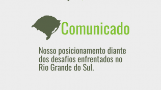 Nosso posicionamento diante dos desafios enfrentados no Rio Grande do Sul
